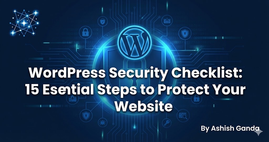 WordPress Security Checklist: 15 Essential Steps to Protect Your Small Business Website in 2024 | Cosmos Web Tech Blog