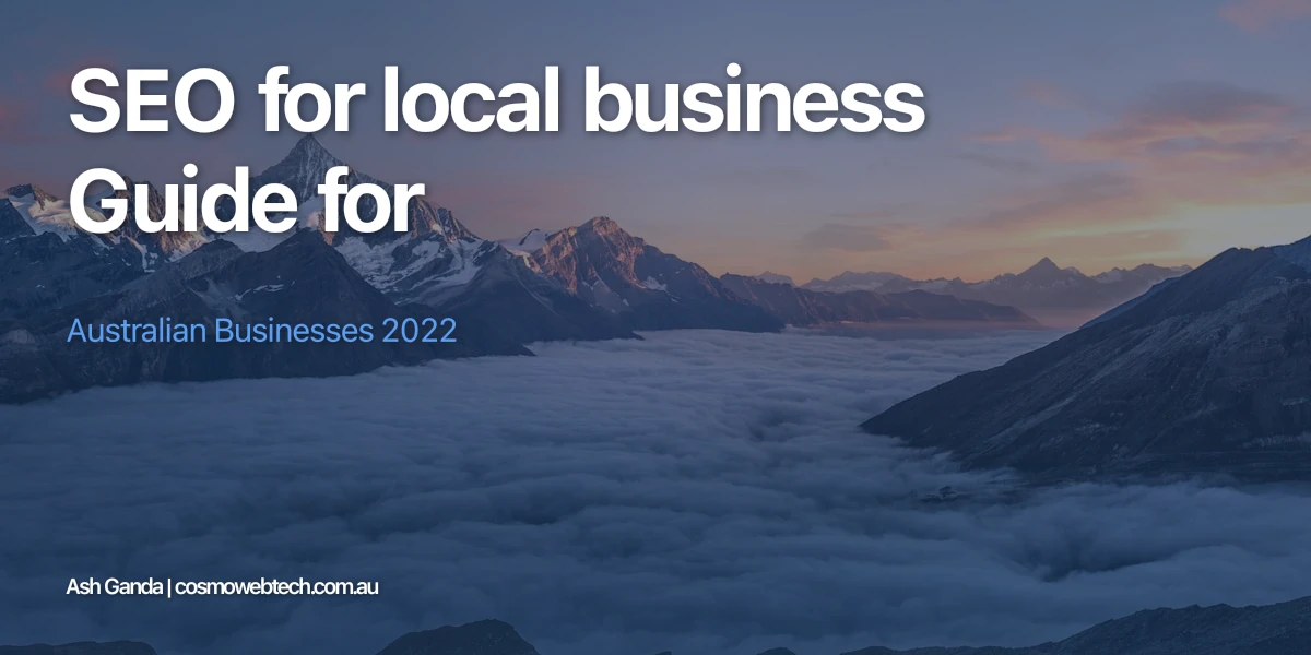 SEO for local business Guide for Australian Businesses 2022
