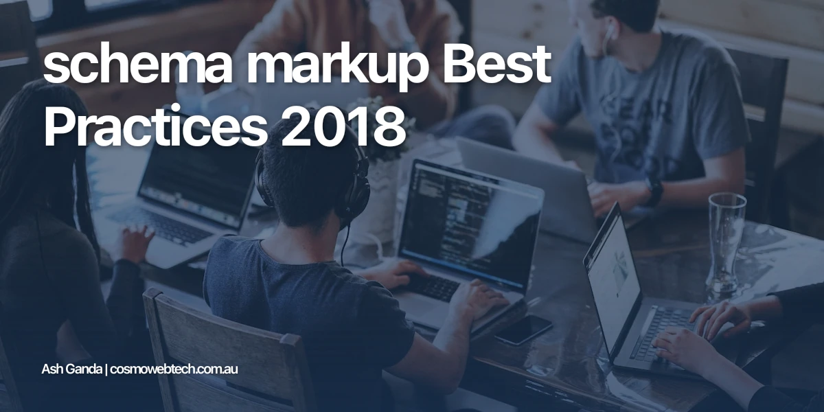 schema markup Best Practices 2018