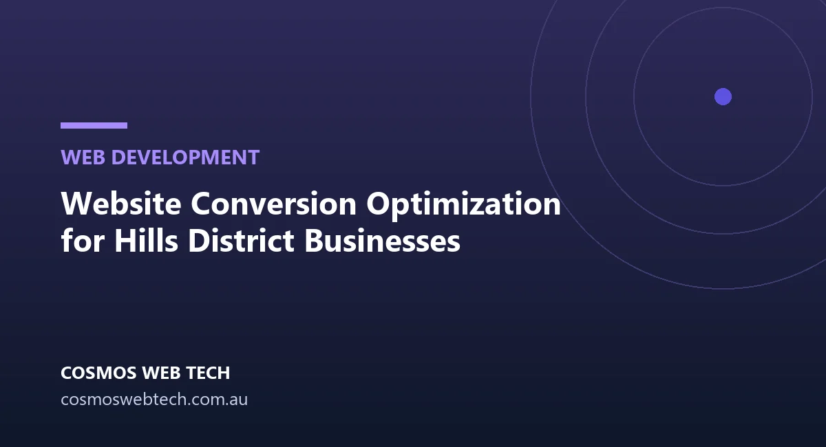 Website Conversion Optimization for Hills District Businesses